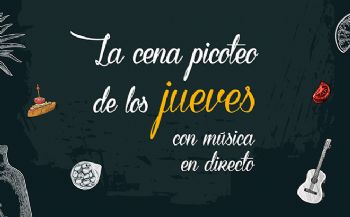 La cena picoteo de los jueves y msica en directo - 